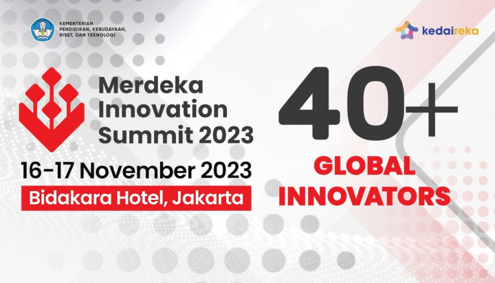 Kemendikbudristek dan Kedaireka Gelar Merdeka Innovation Summit 2023, Catat Jadwalnya