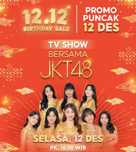 Spesial di Puncak Shopee 12.12 Birthday Sale! Ada Flash Sale Exclusive di Shopee Live hingga TV Show Bersama JKT48