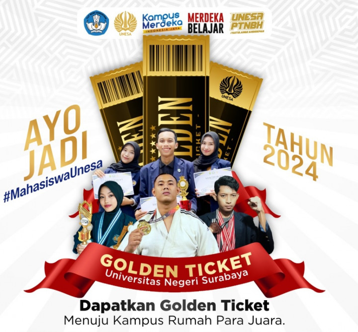 Golden Ticket Masuk Unesa: Ini Syarat dan Cara Daftarnya