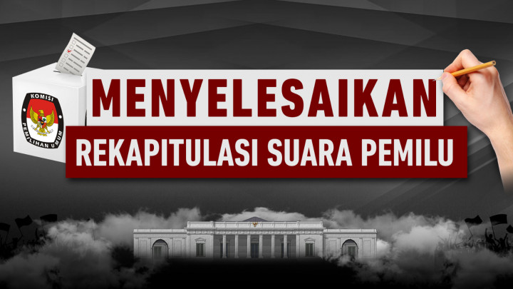 Menyelesaikan Rekapitulasi Suara Pemilu