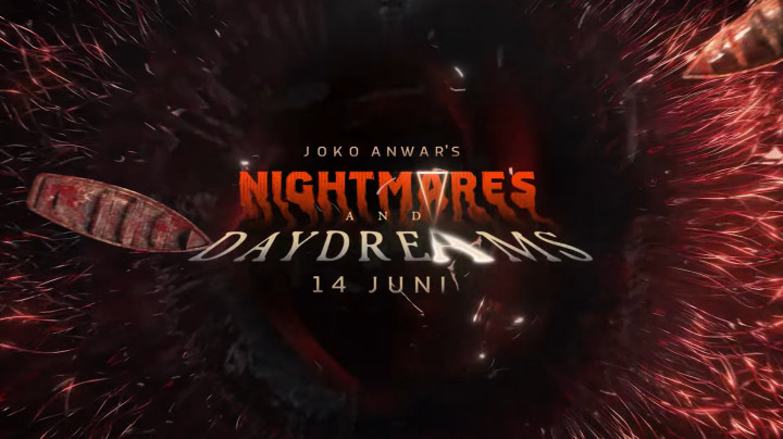 Joko Anwar Umumkan Jadwal Tayang Nightmares & Daydreams di Netflix