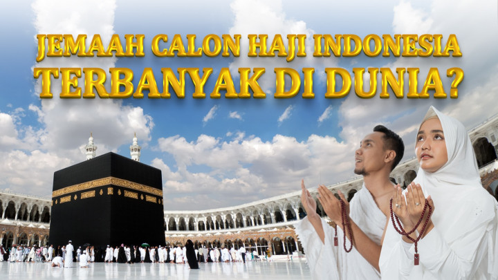 Jemaah Calon Haji Indonesia Terbanyak di Dunia?