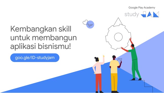 Google Ajak Developer Indonesia Ikut Play Academy Study Jams