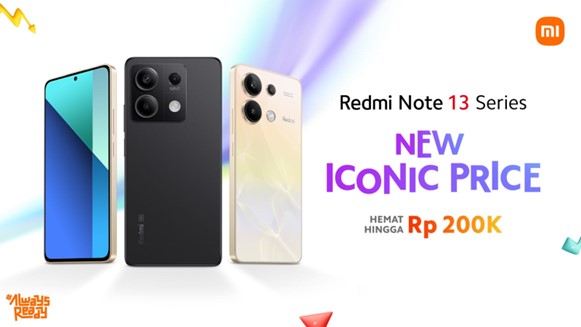 Redmi Note 13 Series Lebih Hemat, Harga Mulai dari Rp2,3 Juta