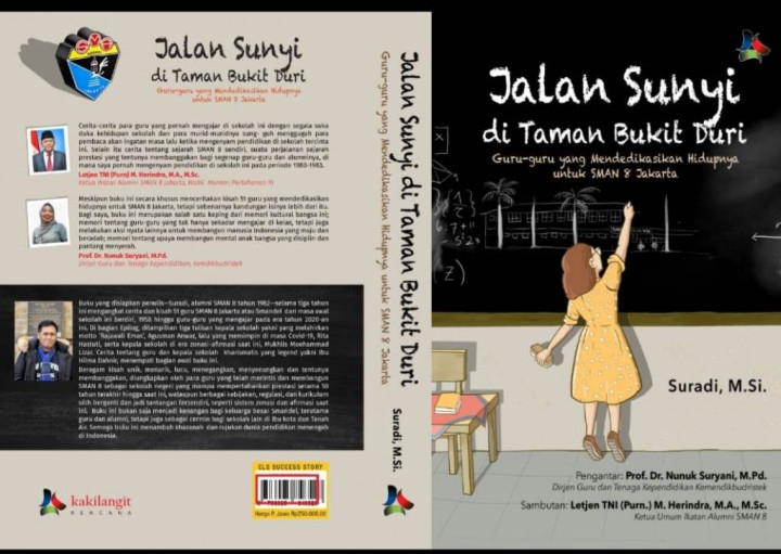 Akan Terbit, Kisah Mengajar Guru SMAN 8 Jakarta Sejak 1958 hingga 2020