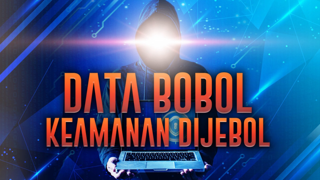 Data Bobol, Keamanan Dijebol
