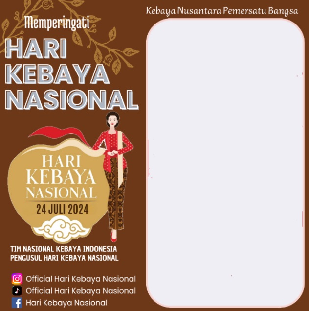 Kumpulan Twibbon Hari Kebaya Nasional 2024, Yuk Unggah dan Rayakan di Medsos!