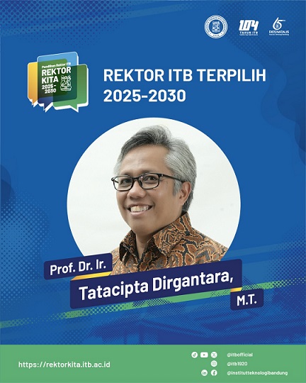 Selamat! Prof. Tatacipta Dirgantara Terpilih Sebagai Rektor ITB 2025-2030