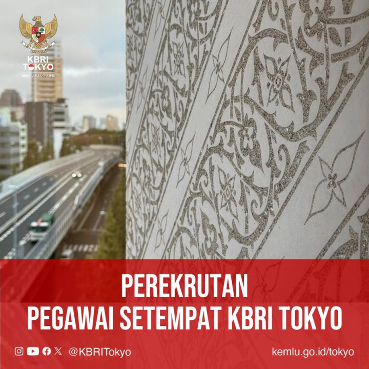 KBRI Tokyo Buka Lowongan Kerja Pegawai Setempat, Intip Infonya