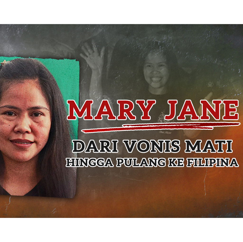 Mary Jane dari Vonis Mati hingga Pulang ke Filipina