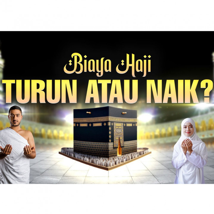 Biaya Haji Turun atau Naik?