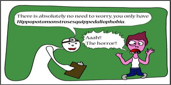 Phobia kata-kata panjang. (Annu Panchal, Dept. of Nursing, UCBMSH)