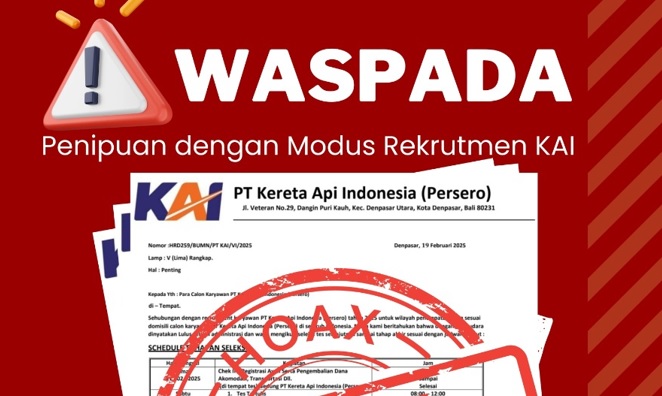 Waspada! Penipuan Berkedok Rekrutmen KAI Kembali Marak, Begini Cara Menghindarinya
