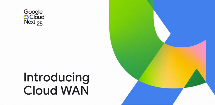 Google Cloud Cloud WAN, Solusi Konektivitas Global untuk Era AI
