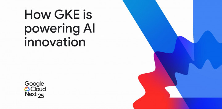 Google Kubernetes Engine Dorong Inovasi AI di Era Modern