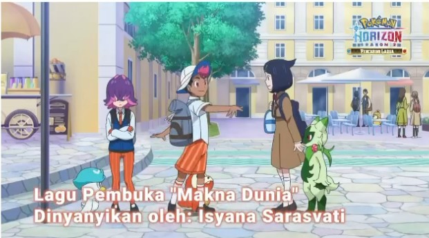 Lagu Isyana Sarasvati “Makna Dunia” Akhirnya Dimainkan di Pokemon Horizon Season 2