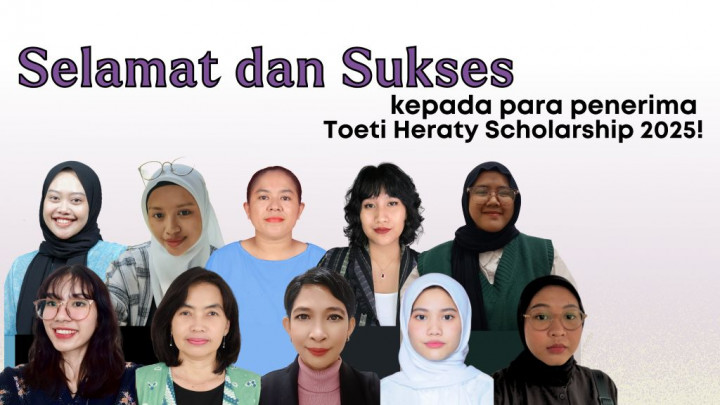 Selamat! 10 Perempuan Inspiratif Raih Beasiswa Toeti Heraty Scholarship 2025