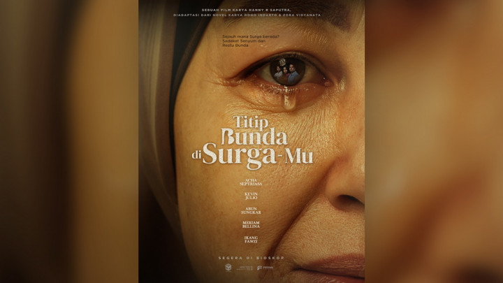 Linangan Air Mata di Teaser Poster Titip Bunda di Surga-Mu