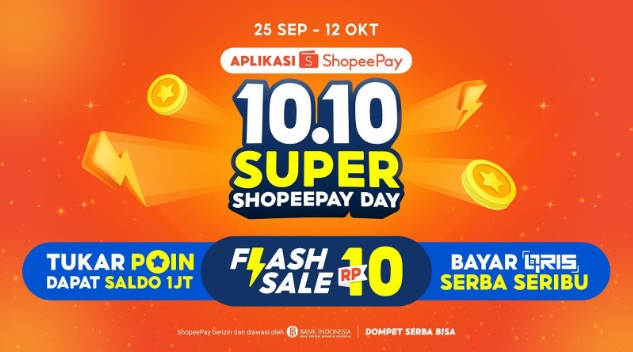 Serunya Hemat di 10.10 Super ShopeePay Day: Flash Sale Rp10, Tukar Poin Dapat Saldo Rp1 Juta, hingga Bayar QRIS Serba Seribu!