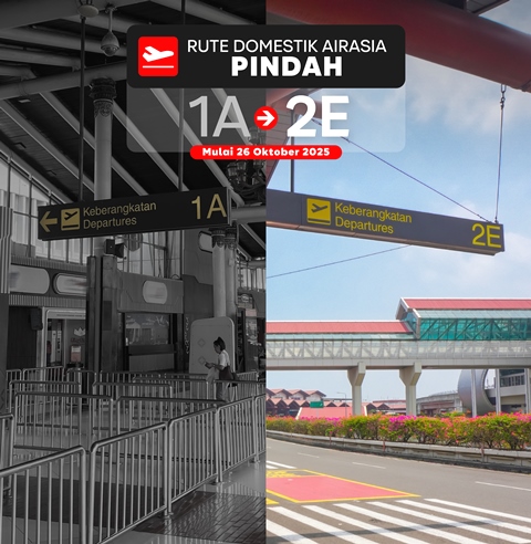 Seluruh Penerbangan Domestik AirAsia Kini Pindah ke Terminal 2E Bandara Soetta
