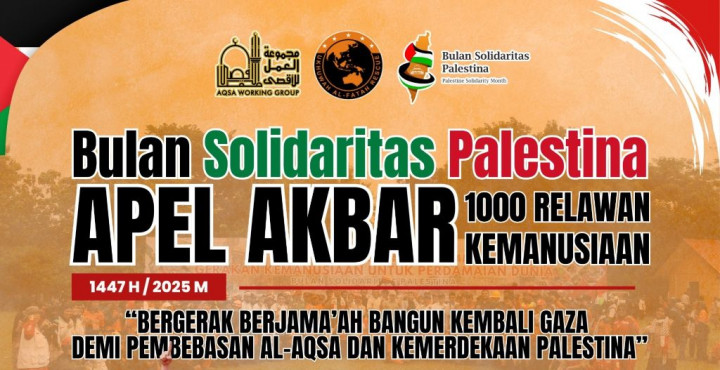 BSP 2025, AWG–UAR Akan Kembali Gelar Apel 1.000 Relawan untuk Bangun Kembali Gaza