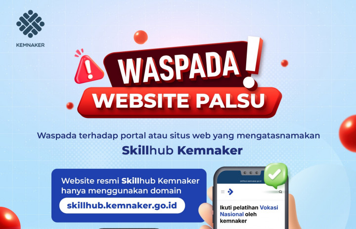Waspada! Kemnaker Ingatkan Bahaya Situs Palsu Skillhub, Ini Domain Resminya