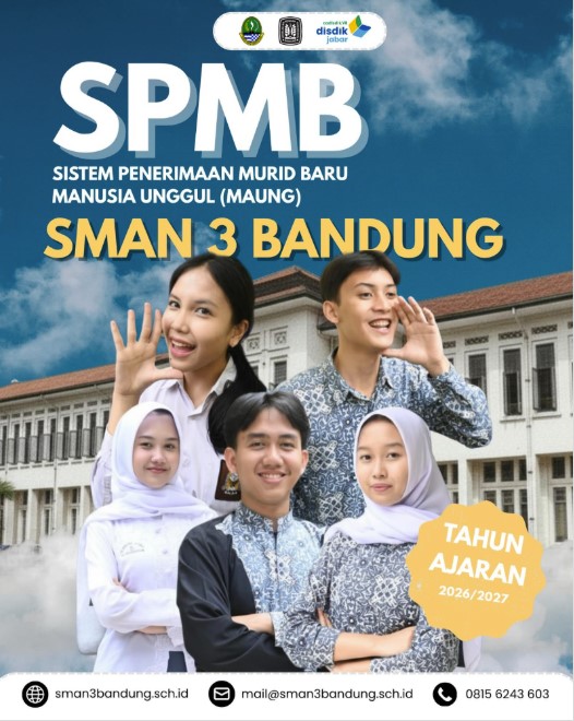 Siap-Siap! Pendaftaran Sekolah Maung SMAN 3 Bandung 2026 Dibuka 25 Mei, Ini Jadwal Tahap 1 dan 2