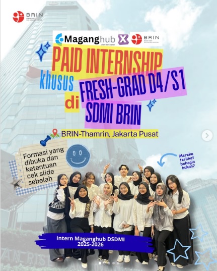 BRIN Buka Magang Nasional Kemnaker 2026 untuk Fresh Graduate D4-S1, Cek Formasi dan Cara Daftarnya!