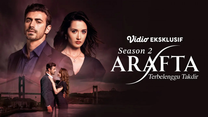 Sinopsis Drama Turki Arafta Season 2, Lengkap dengan Pemeran, Jumlah Episode dan Jadwal Tayang