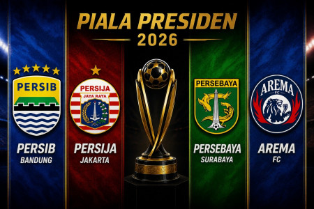 Klasemen Akhir Piala Presiden 2026: Dua Laga dengan Rivalitas Abadi Tersaji di Semifinal