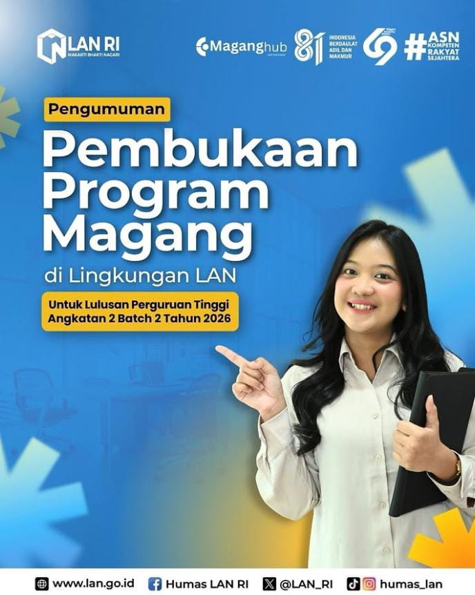 LAN RI Buka Magang Batch 2 Tahun 2026 untuk 232 Posisi, Daftar via MagangHub