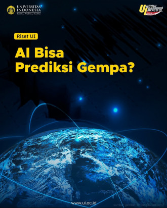 Terobosan Riset FT UI: AI Analisis Gempa Capai Akurasi Hingga