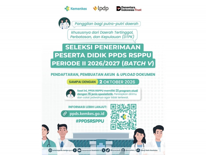 Pendaftaran PPDS RSPPU 2026 Batch 5 Dibuka, Cek Prodi dan Beasiswanya