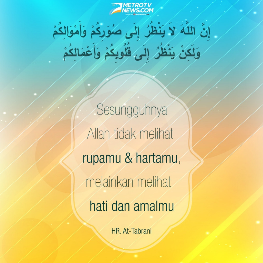 Allah Tidak melihat Rupamu