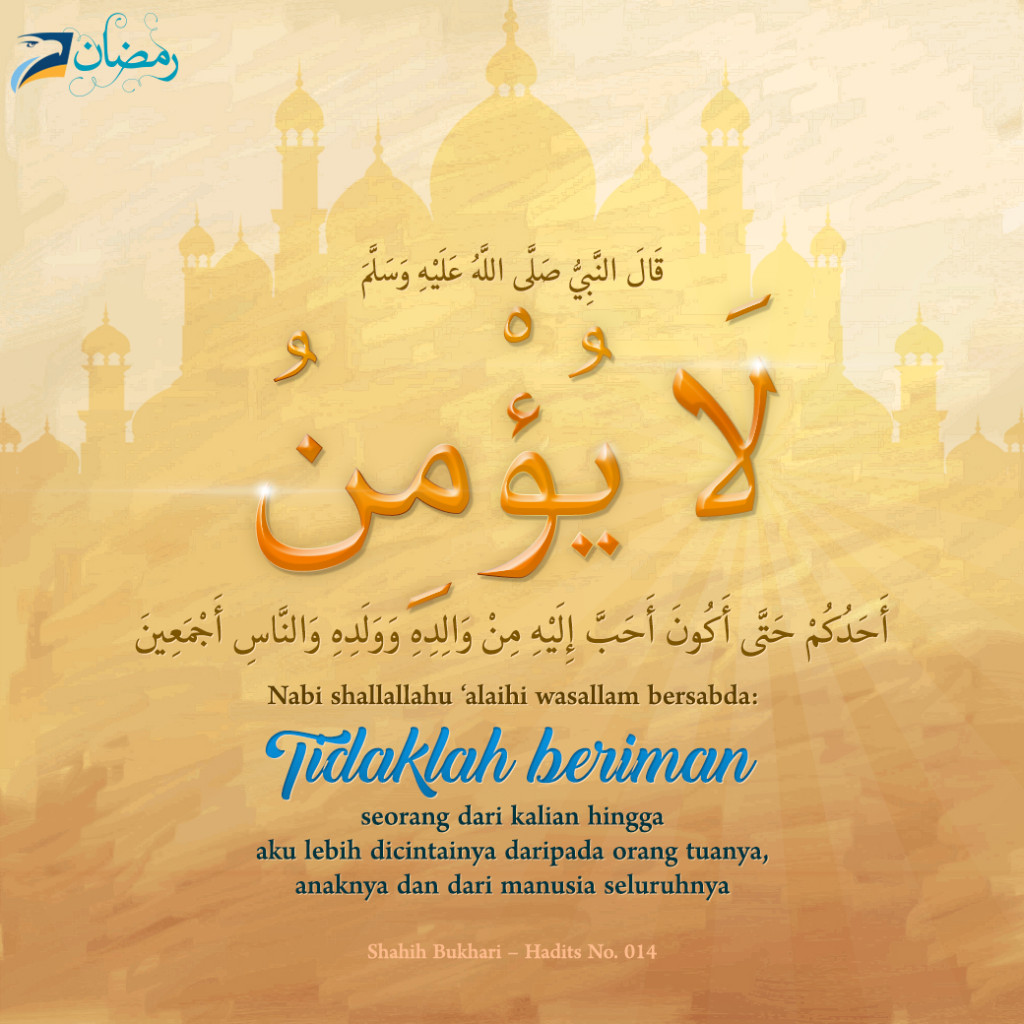 Mencintai Rasulullah adalah Tanda Orang Beriman