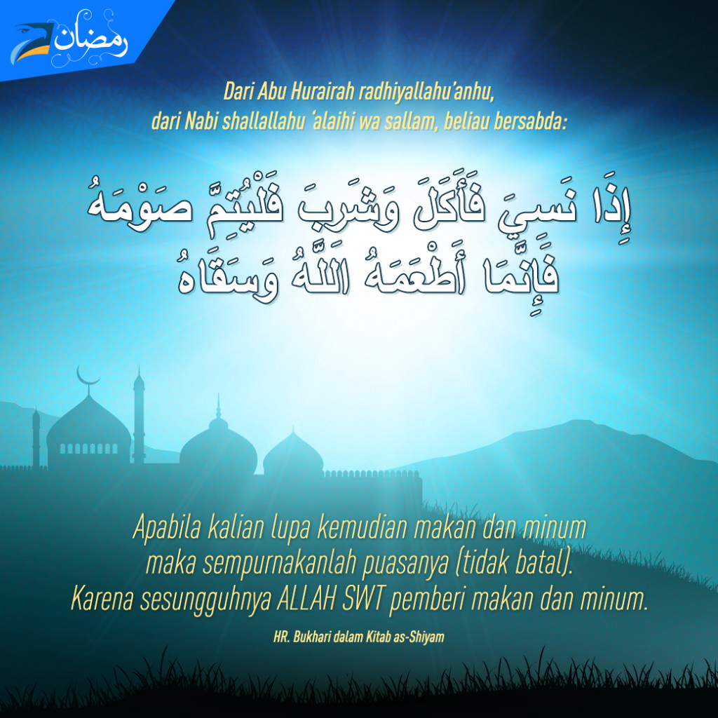 Adab Ketika Lupa Makan dan Minum Saat Berpuasa Ramadan