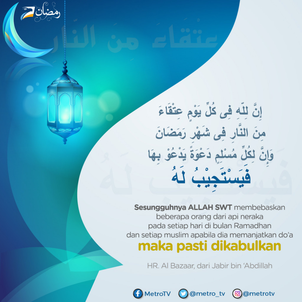 Pembebasan Api Neraka dan Do'a yang Dikabulkan Saat Ramadan