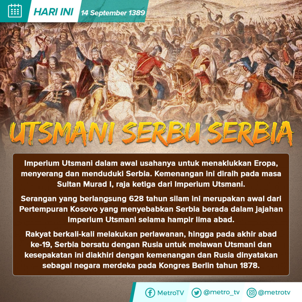 Hari Ini: Utsmani Serbu Serbia