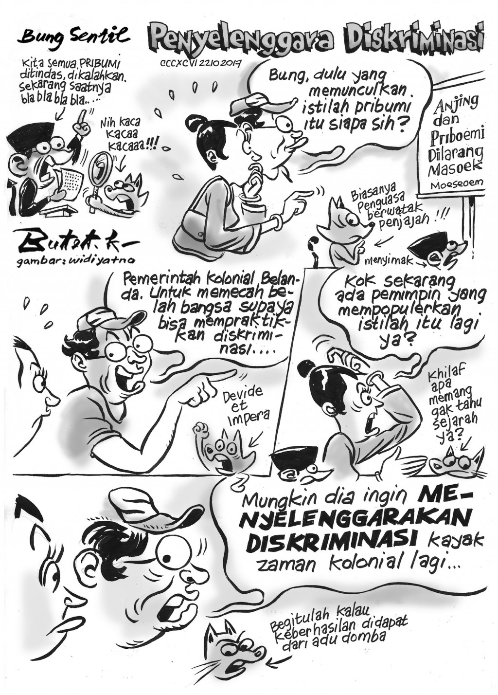 Bung Sentil Penyelenggara Diskriminasi