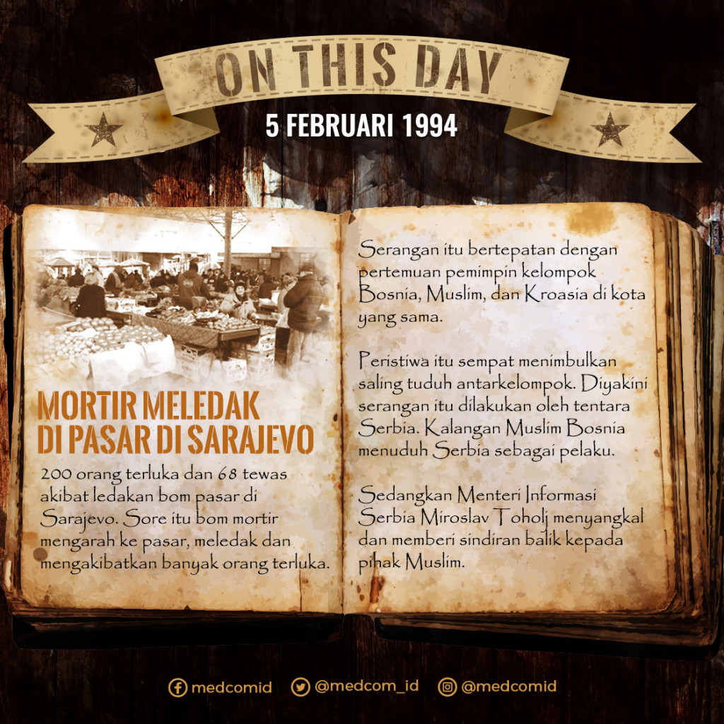 Hari Ini: Mortir Meledak di Pasar di Sarajevo