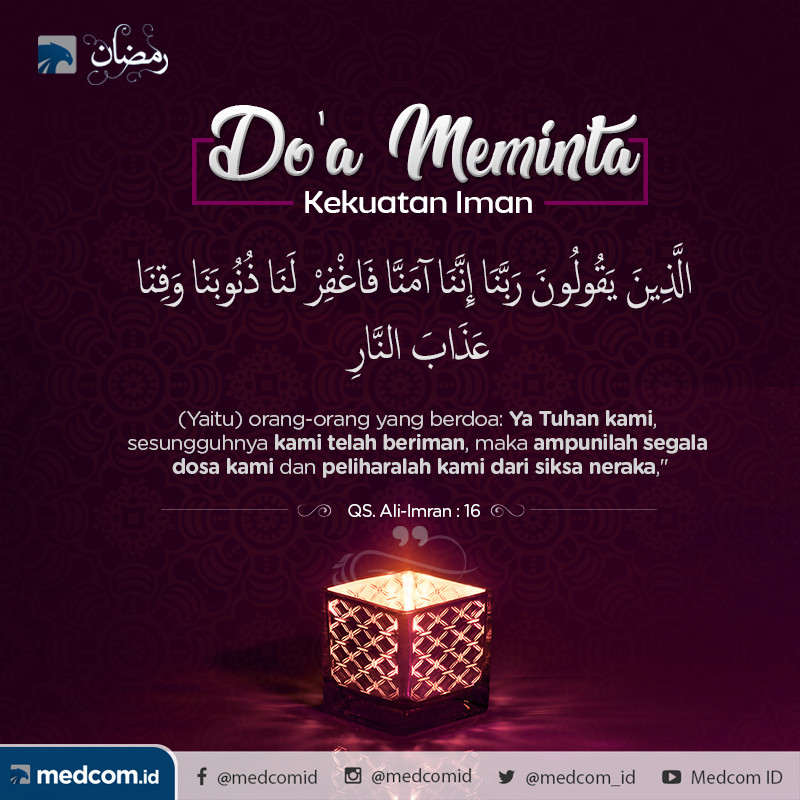 Quotes Ramadan: Do'a Meminta Kekuatan Iman