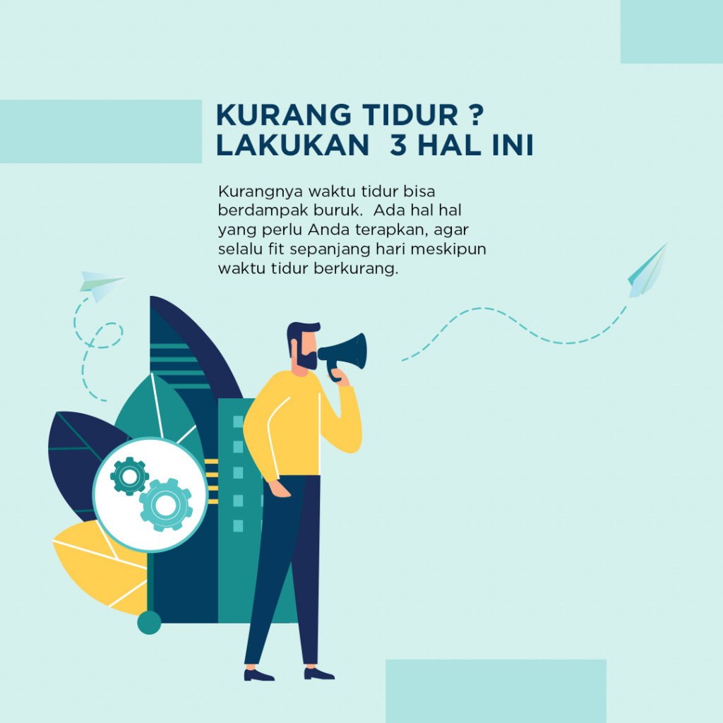 Kurang Tidur, Lakukan 3 Hal Ini