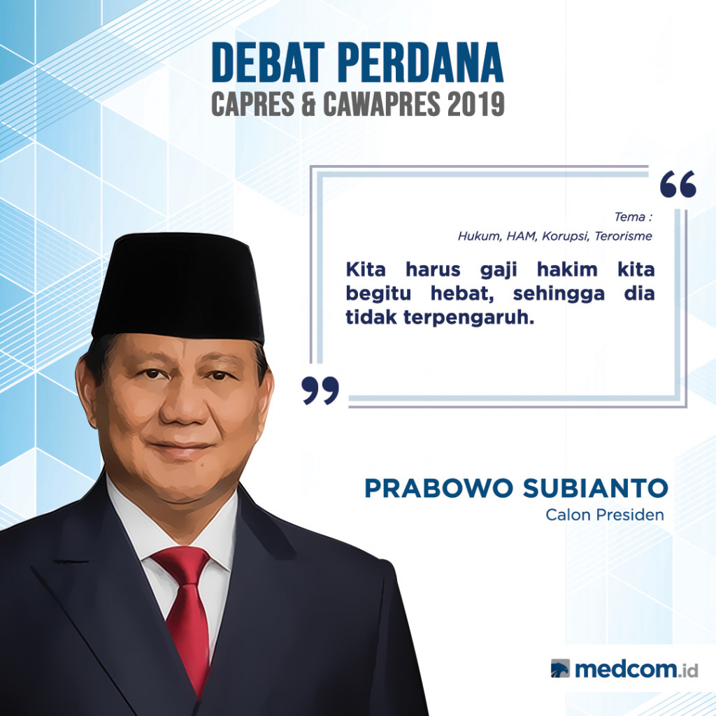Prabowo Subianto : Gaji Hakim Kita Harus Hebat (Besar)