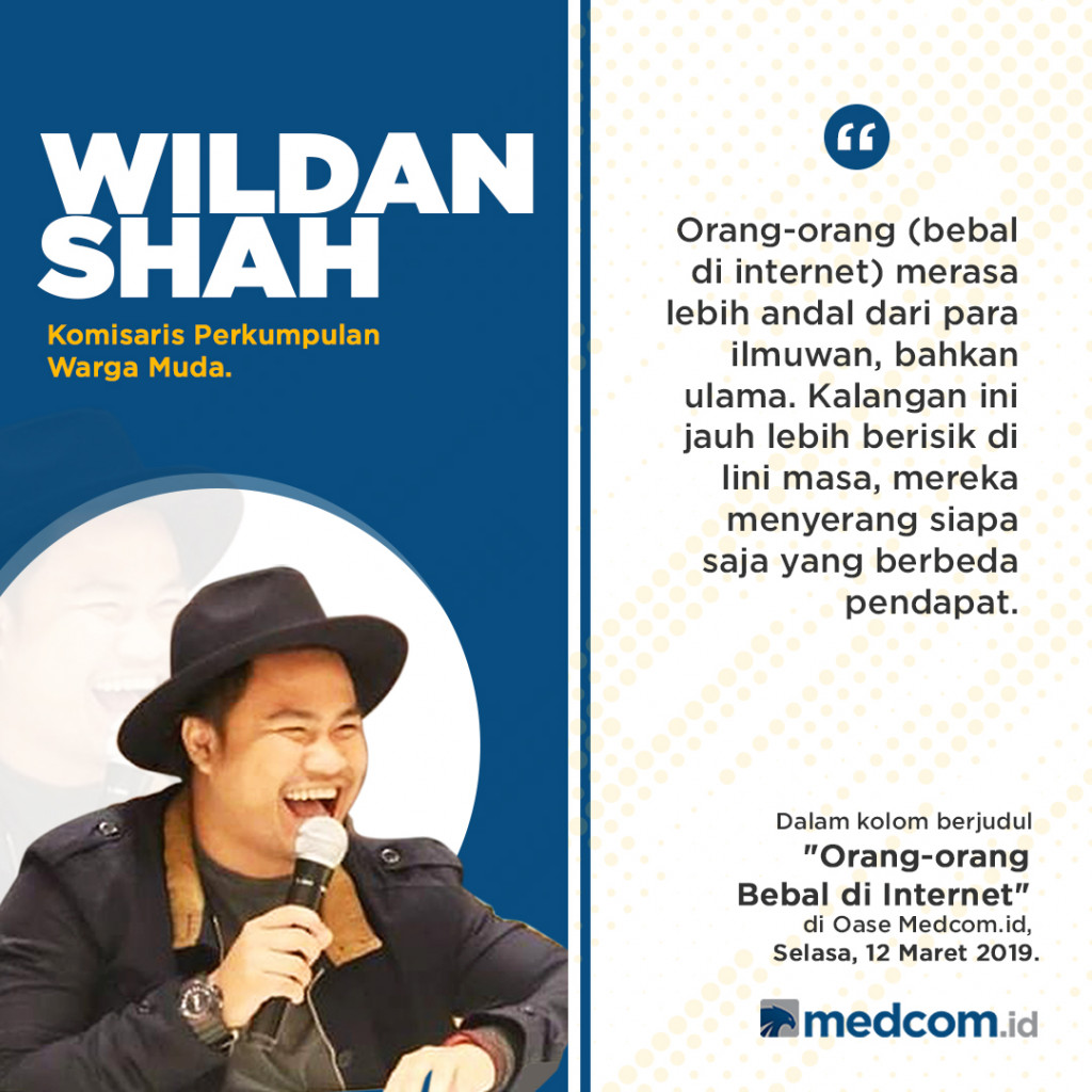 Wildanshah: Orang-Orang Bebal di Internet