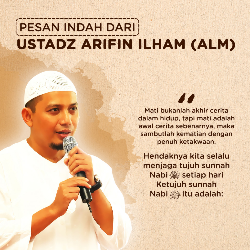 Pesan Indah dari Ustadz Arifin Ilham (Alm)