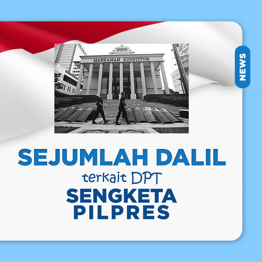 Sejumlah Dalil terkait DPT dalam sengketa pemilihan Presiden di MK