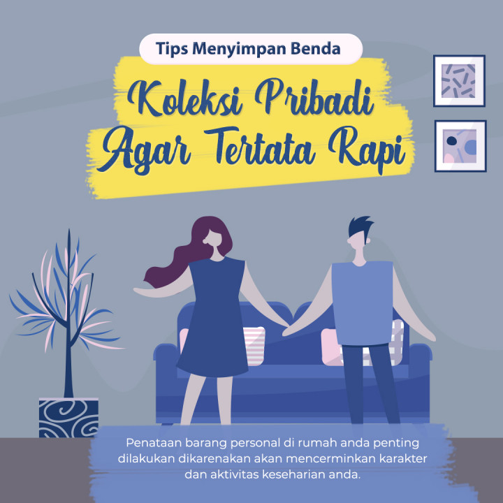 Tips Menyimpan Benda Koleksi Pribadi Agar Tertata Rapi