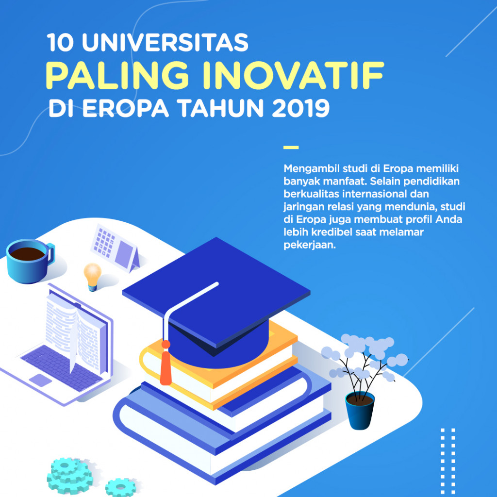 10 Universitas Paling Inovatif di Eropa Tahun 2019