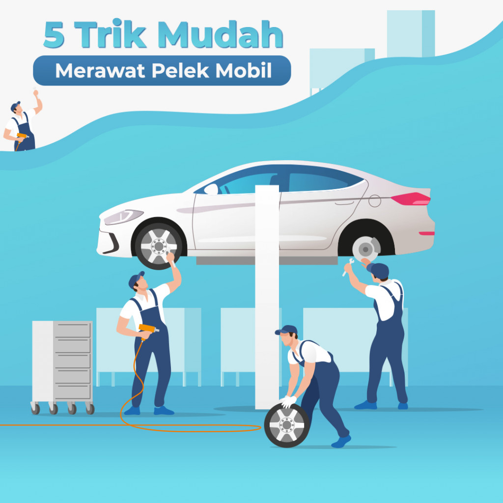 5 Trik Mudah Merawat Pelek Mobil