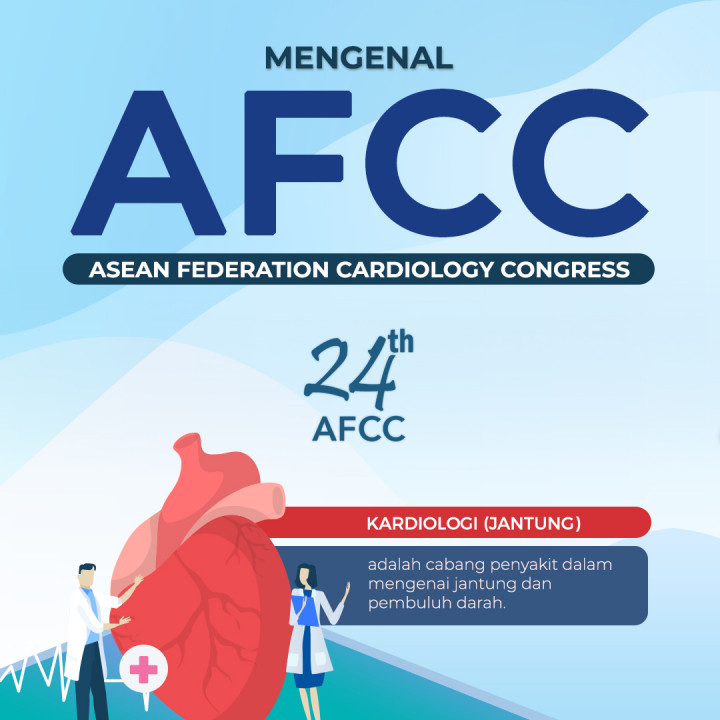 Mengenal ASEAN Federation Cardiology Congress (AFCC)